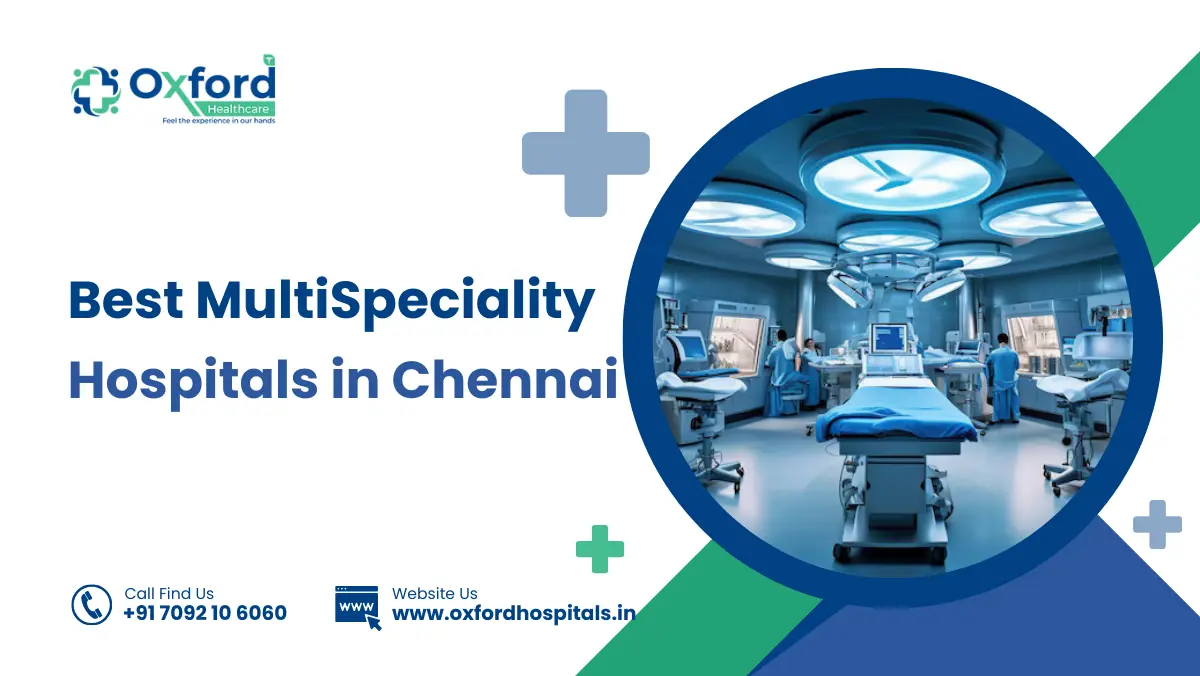 Best Multispeciality Hospitals in Chennai